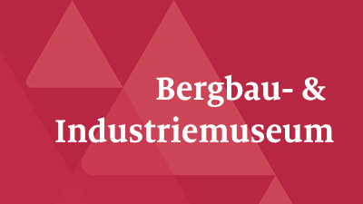 Bergbau- und Industriemuseum